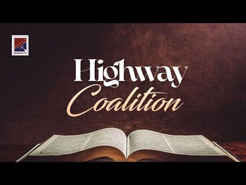 HIGHWAY COALITION || 9TH JUNE 2026 || THE RIGHT PATH